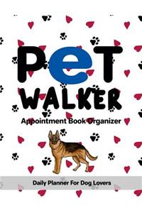 Pet Walker Appointment Book Organizer