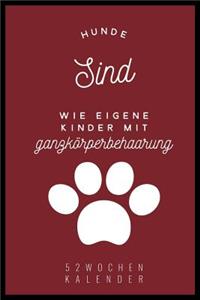 Hunde Sind Wie Eigene Kinder Mit Ganzkörperbehaarung