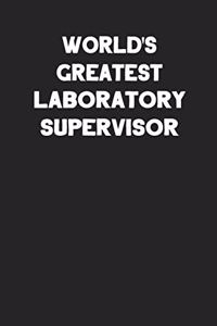 World's Greatest Laboratory Supervisor