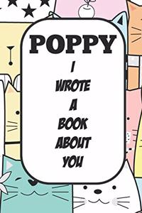 Poppy I Wrote A Book About You
