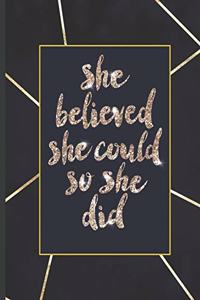 She Believed She Could So She Did