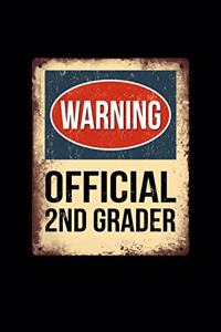 Warning Official 2nd Grader