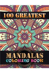 100 Greatest Mandalas Coloring Book