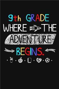 9th Grade Where The Adventure Begins