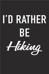 I'd Rather Be Hiking