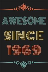 Awesome Since 1969