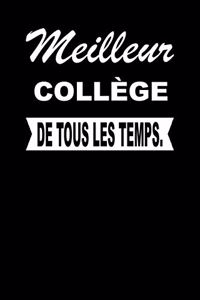 Meilleur Collège de Tous Les Temps.