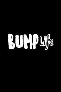 Bump Life: Notebook for New Mom - Lined Journal (Notebook, Diary), Journal for Women (Journals to Write In)