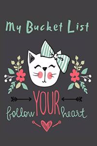 My Bucket List Journal Cute Cat Art Diary Goal Tracking Guid for to Plan the Ultimate To-Do List Prompt Notebook for Keeping Track of Activities