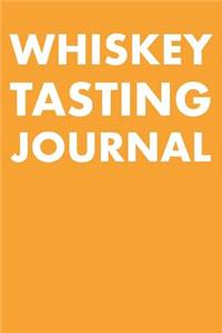 Whiskey Tasting Journal