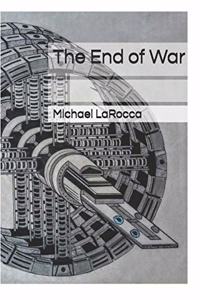 The End of War