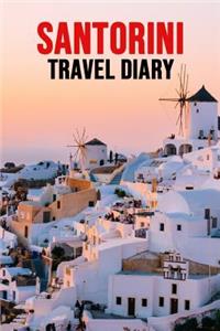 Santorini Travel Diary