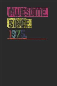Awesome Since 1975