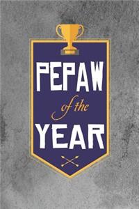 Pepaw Of The Year