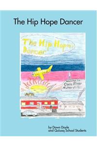 The Hip Hope Dancer