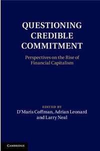 Questioning Credible Commitment