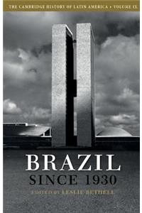 The Cambridge History of Latin America: Volume 9, Brazil since 1930