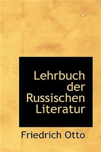 Lehrbuch Der Russischen Literatur