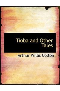 Tioba and Other Tales