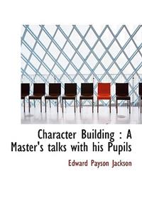 Character Building