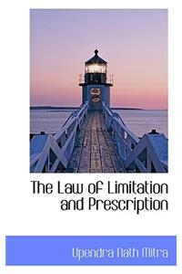 The Law of Limitation and Prescription