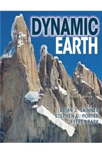 Dynamic Earth an Introduction to Physical Geology, Updated Fifth Edition