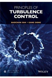 Principles of Turbulence Control