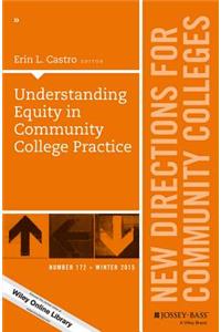Understanding Equity in Community College Practice