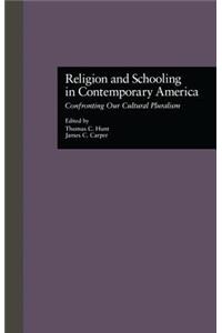 Religion and Schooling in Contemporary America