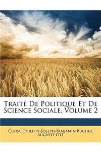 Traité De Politique Et De Science Sociale, Volume 2