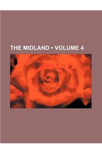 The Midland (Volume 4)