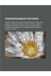 Shakespearean Histories
