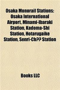 Osaka Monorail Stations