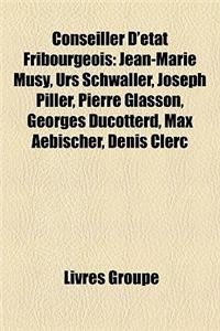 Conseiller D'Etat Fribourgeois