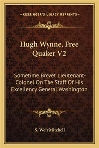 Hugh Wynne, Free Quaker V2