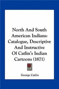 North and South American Indians