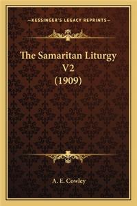 The Samaritan Liturgy V2 (1909)