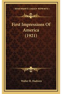 First Impressions of America (1921)