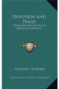 Devotion and Praise