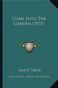 Come Into the Garden (1921)