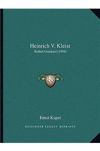 Heinrich V. Kleist
