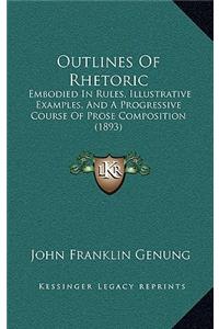 Outlines of Rhetoric
