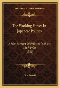 Working Forces In Japanese Politics