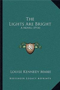 The Lights Are Bright