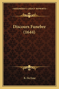 Discours Funebre (1644)