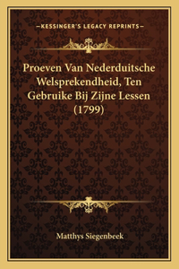 Proeven Van Nederduitsche Welsprekendheid, Ten Gebruike Bij Zijne Lessen (1799)