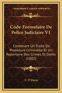 Code-Formulaire De Police Judiciaire V1