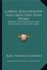 Gabriel Rollenhagen Sein Leben Und Seine Werke