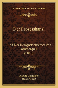 Der Prozesshansl