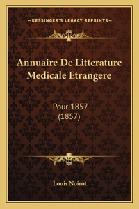 Annuaire De Litterature Medicale Etrangere